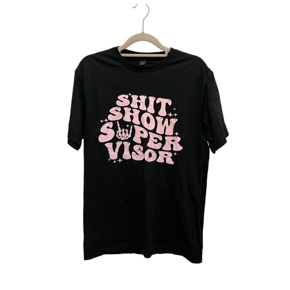 Sh!t Show Supervisor black tee, women’s size M - Picture 1 of 3